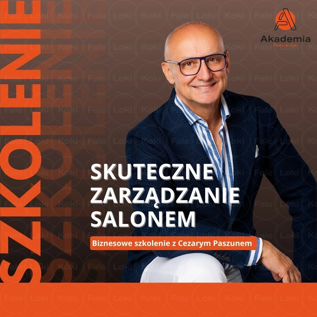 AKADEMIA FLK Skuteczne Zarządzanie Salonem 28-29.09 Szczecin