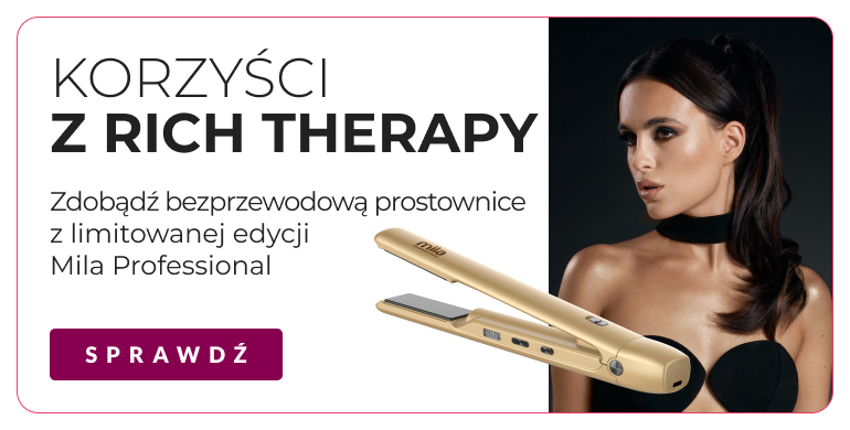 MILA PROFESSIONAL: KORZYŚCI Z RICH THERAPY